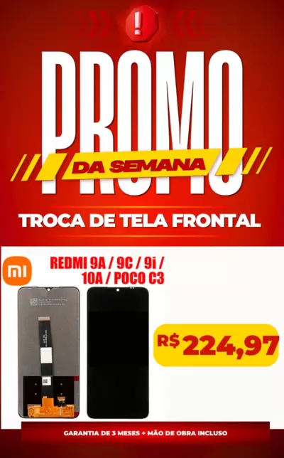 Troca de Tela Frontal Redmi 9A - 9C - 9I - 10A - Poco C3